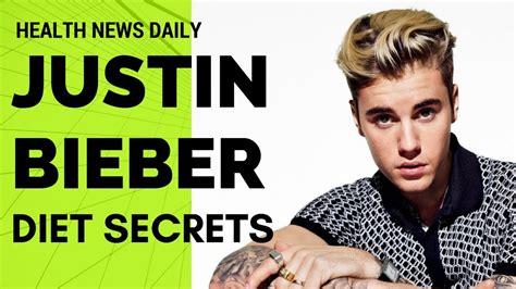 justin bieber diet|Justin Bieber’s Daily Diet: What Does Justin Bieber。